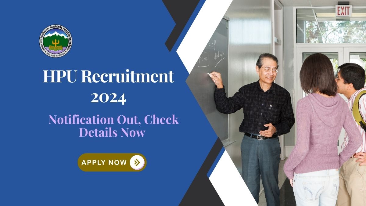 HPU Recruitment 2024 Notification Out, Check Details Now